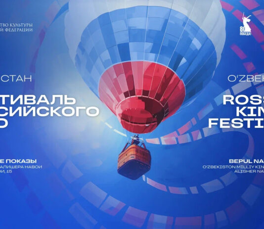 “O‘zbekistonda Rossiya kinosi festivali” bo‘lib o‘tadi