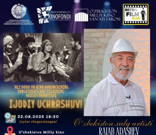 O‘zbekiston xalq artisti Rajab Adashev Retro film klubida mehmon bo‘ladi!